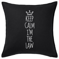 KEEP CALM I'M THE LAW poduszka 50x50 prezent