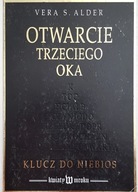 V.S. Alder: Otwarcie trzeciego oka