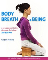 Body, Breath and Being: A new guide to the