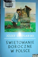 Świętowanie doroczne w Polsce - Józef Smosarski
