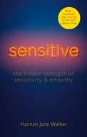 Sensitive: The Hidden Strength of