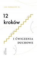 12 kroków i Ćwiczenia duchowe Harbaugh