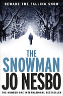 The Snowman: A GRIPPING WINTER THRILLER FROM THE