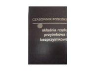 Czasownik Rosyjski Składnia rządu przyimkowa i bez