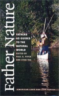 Father Nature: Fathers as Guides to the Natural
