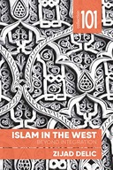 Islam in the West: Beyond Integration Delic Zijad