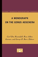 A Monograph on the Genus Heuchera group work