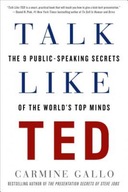 TALK LIKE TED Carmine Gallo