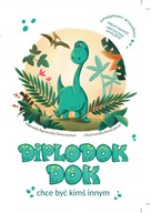 Diplodok Dok książka o dinozaurach