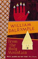 From the Holy Mountain WILLIAM DALRYMPLE