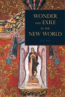 Wonder and Exile in the New World Nava Alex