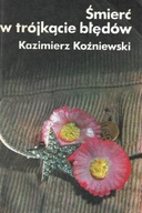 Śmierć w trójkącie błędów K. Koźniewski