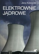 Elektrownie jądrowe Jerzy Kubowski