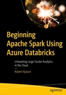 Beginning Apache Spark Using Azure Databricks: