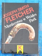 Morderstwo w Wrides Park Joseph Smith Fletcher