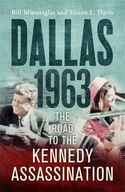 Dallas: 1963: The Road to the Kennedy