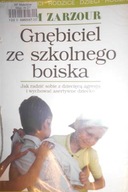 GNĘBICIEL ZE SZKOLNEGO BOISKA - KIM ZARZOUR