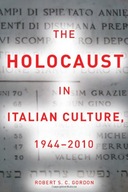 The Holocaust in Italian Culture, 1944-2010