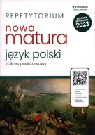 Repetytorium Nowa matura 2023 Język polski Zakres