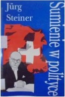 Sumienie w polityce - J. Steiner
