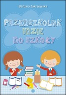 PRZEDSZKOLAK IDZIE DO SZKOŁY