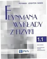 Feynmana wykłady z fizyki. Tom 1 część 1