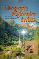 Geografia regionalna świata. Wielkie regiony