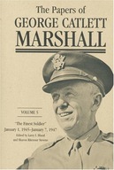 The Papers of George Catlett Marshall: The Finest