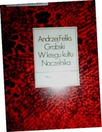 W kręgu kultu naczelnika - Grabski