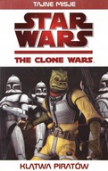 STAR WARS. Wojny Klonów. The Clone Wars. Klątwa Piratów