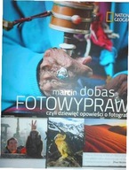 Fotowyprawy, czyli dziewięć opowieści o fotografii