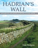 Hadrian s Wall: Archaeology and history at the