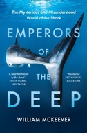 Emperors of the Deep: The Mysterious and