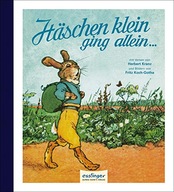 Häschen klein ging allein...: Ein lustiges Bilderbuch HERBERT KRANZ