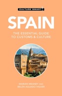 Spain - Culture Smart!: The Essential Guide