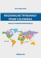 Regionalne trybunały praw człowieka - analiza