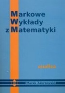 Markowe wykłady z matematyki analiza Marek Zakrzewski