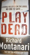 Play Dead - R. Montanari