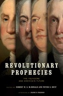 Revolutionary Prophecies: The Founders and