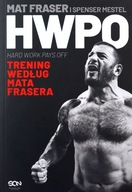 HWPO. CIĘŻKA PRACA SIĘ OPŁACA - Mat Fraser, Spenser Mestel, Jan Halbersztat