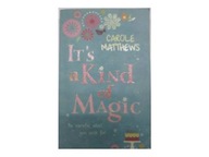 Its a Kind of Magic - C.Matthews