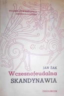 Wczesnofeudalna Skandynawia - J Żak