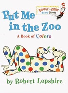 Put Me in the Zoo (2001) Robert Lopshire