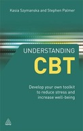 Understanding CBT: Develop Your Own Toolkit to