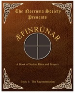 Efinrúnar: A Book of Sedian Rites and Prayers Bk. 1: The Reconstruction