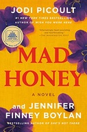 Mad Honey: A Novel Picoult, Jodi