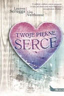 Twoje piękne serce Lauren Scruggs