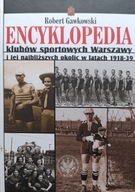 Encyklopedia klubów sportowych Warszawy i jej najbliższych okolic Gawkowski