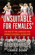 Unsuitable for Females: The Rise of the Lionesses