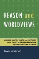 Reason and Worldviews: Warfield, Kuyper, Van Til